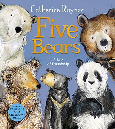 Five Bears: A Tale Of Friendship (PB)