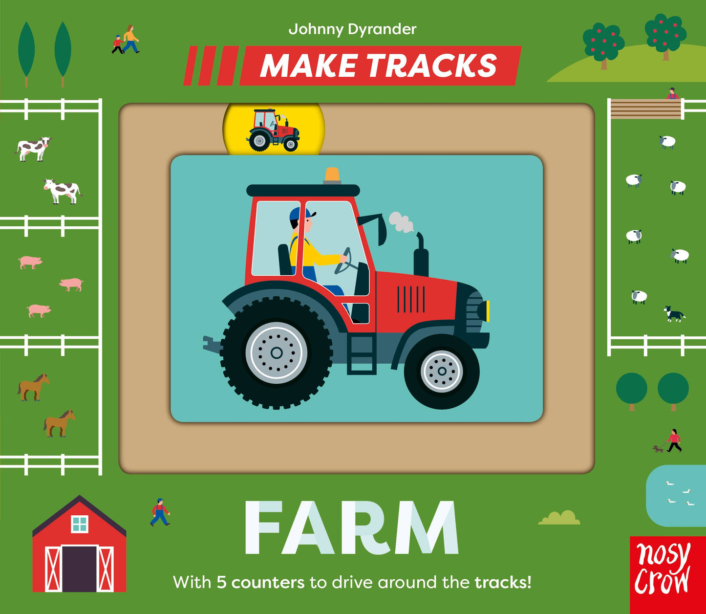 Nosy Crow - Make Tracks: Farm